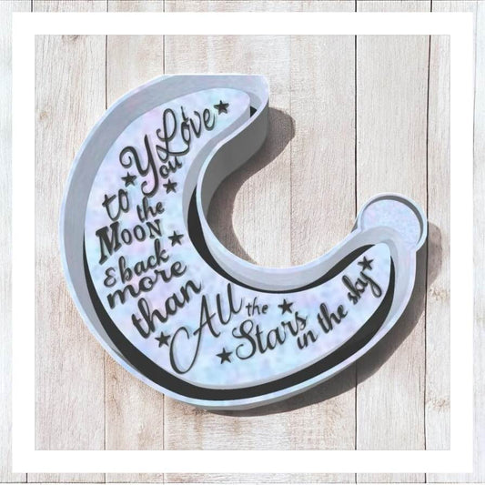 Love You To The Moon & Back - Freshie Silicone Mold