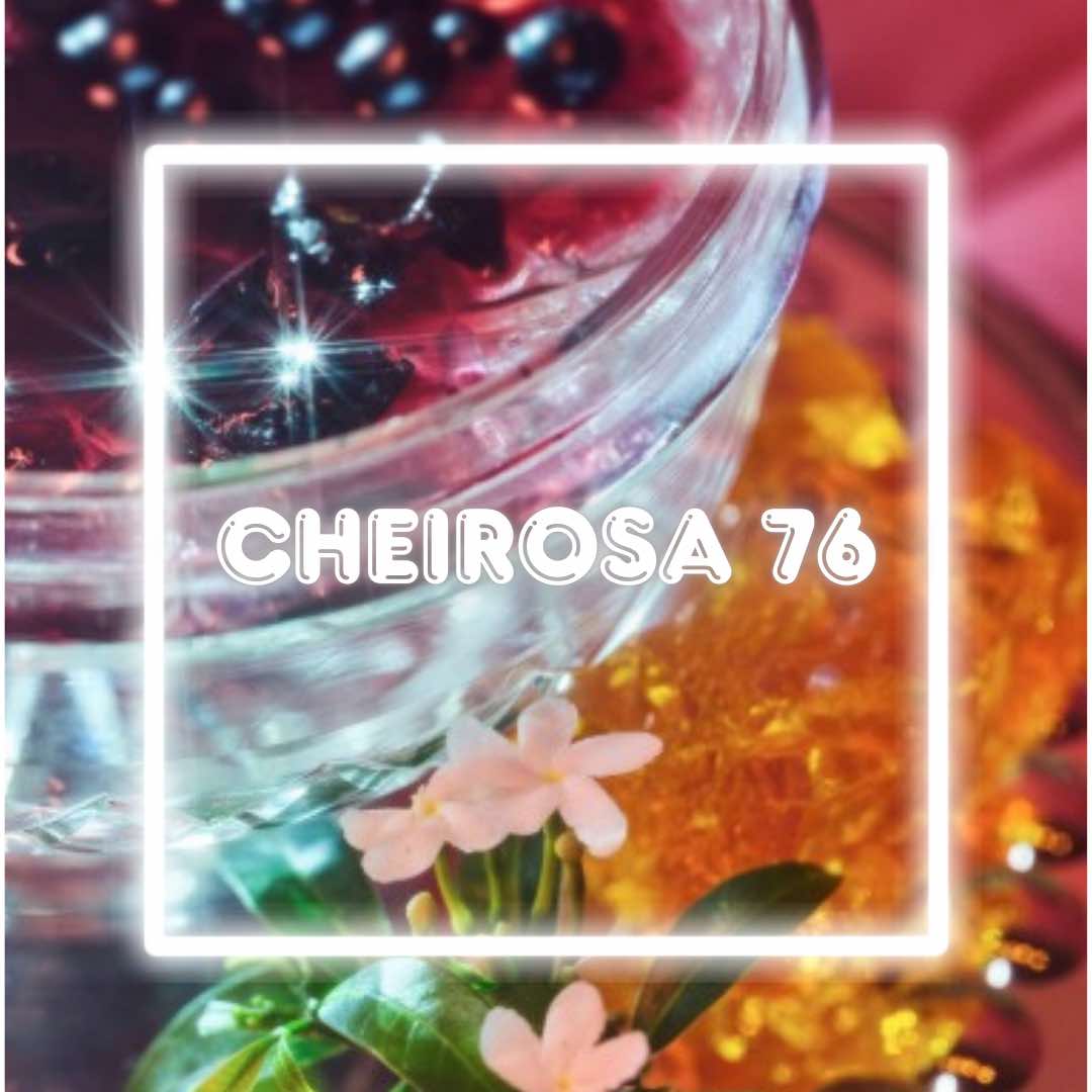 Cheirosa 76