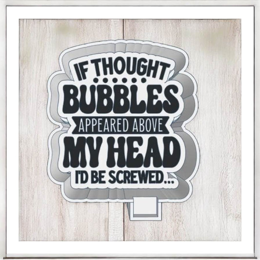 If Thought Bubbles Appeared - Freshie Silicone Mold
