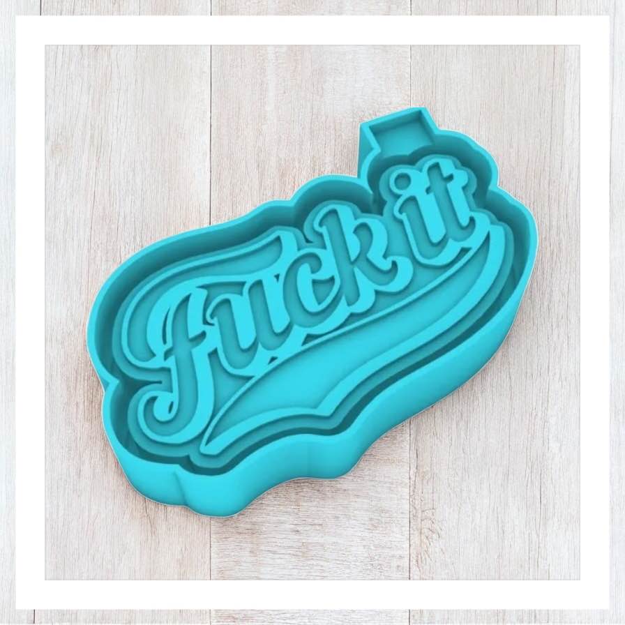 F'It - Freshie Silicone Mold