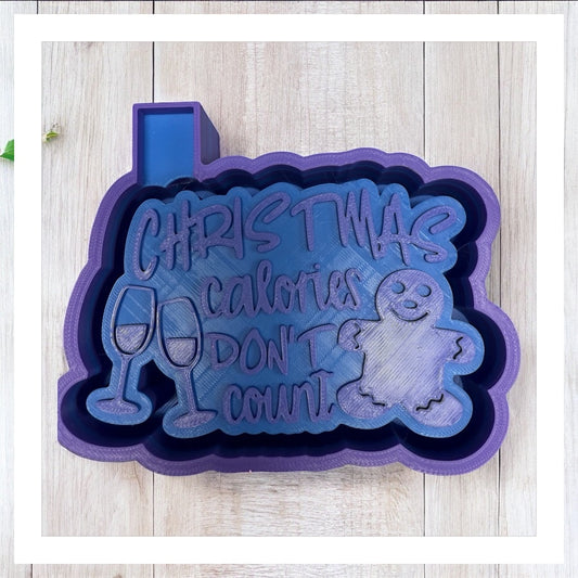 Christmas Calories Don’t Count - Freshie Silicone Mold