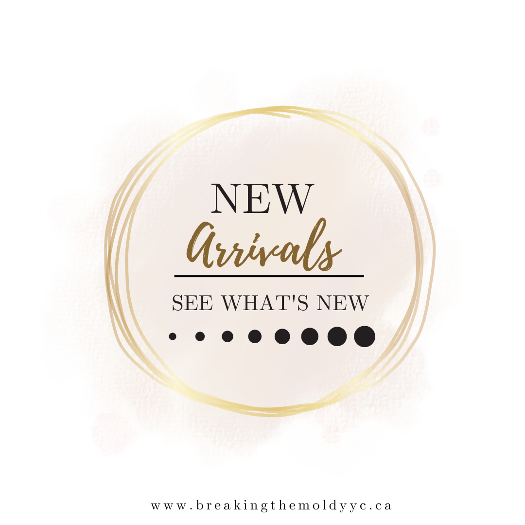 New Arrivals! – Breaking the Mold YYC